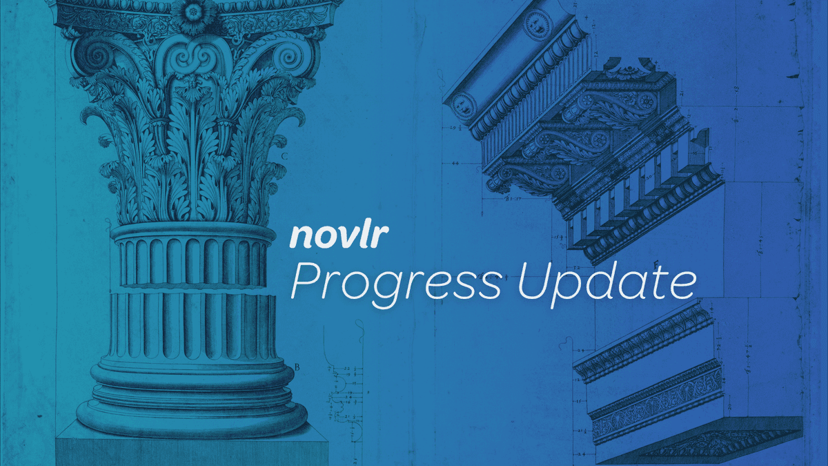 Novlr progress update