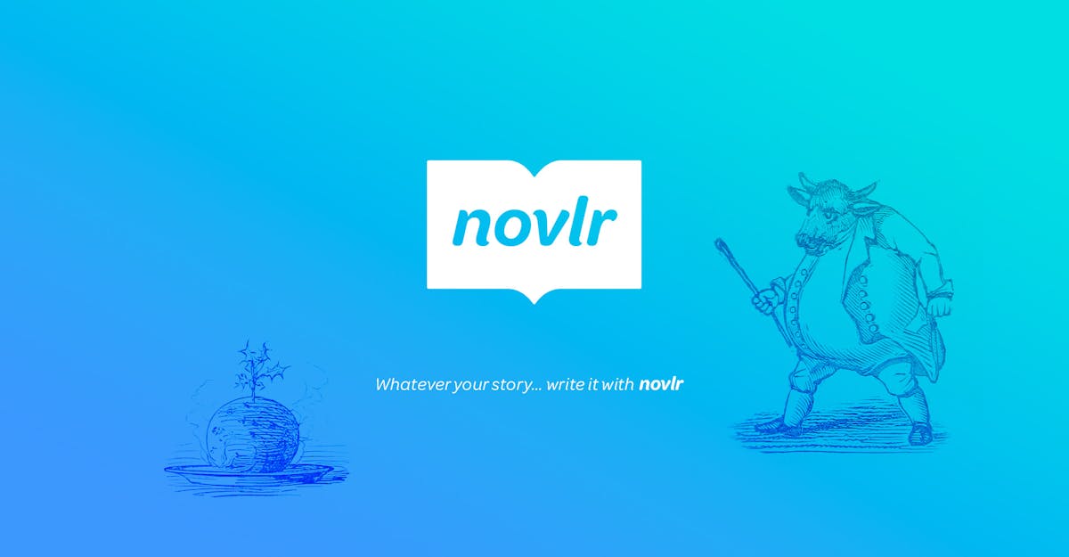 Whatever story your write, write it with Novlr