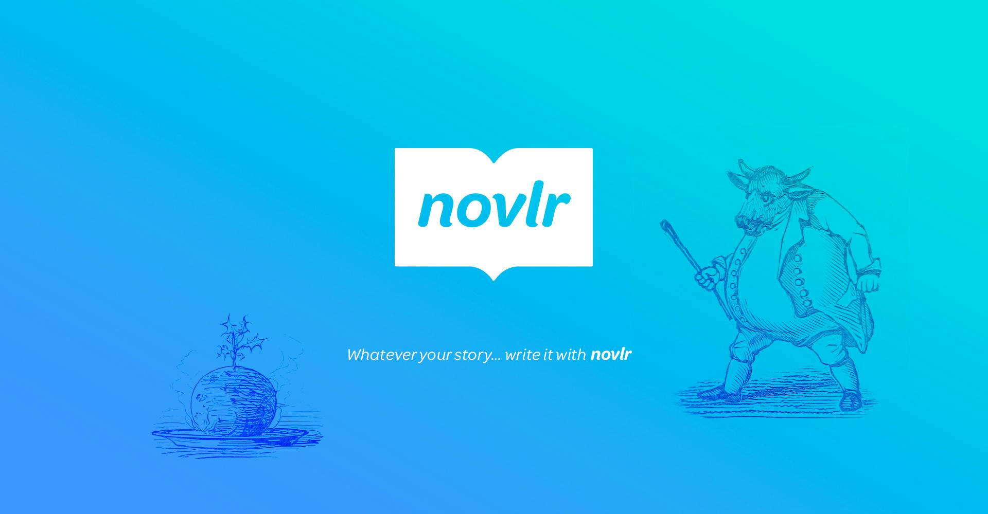 Whatever story your write, write it with Novlr