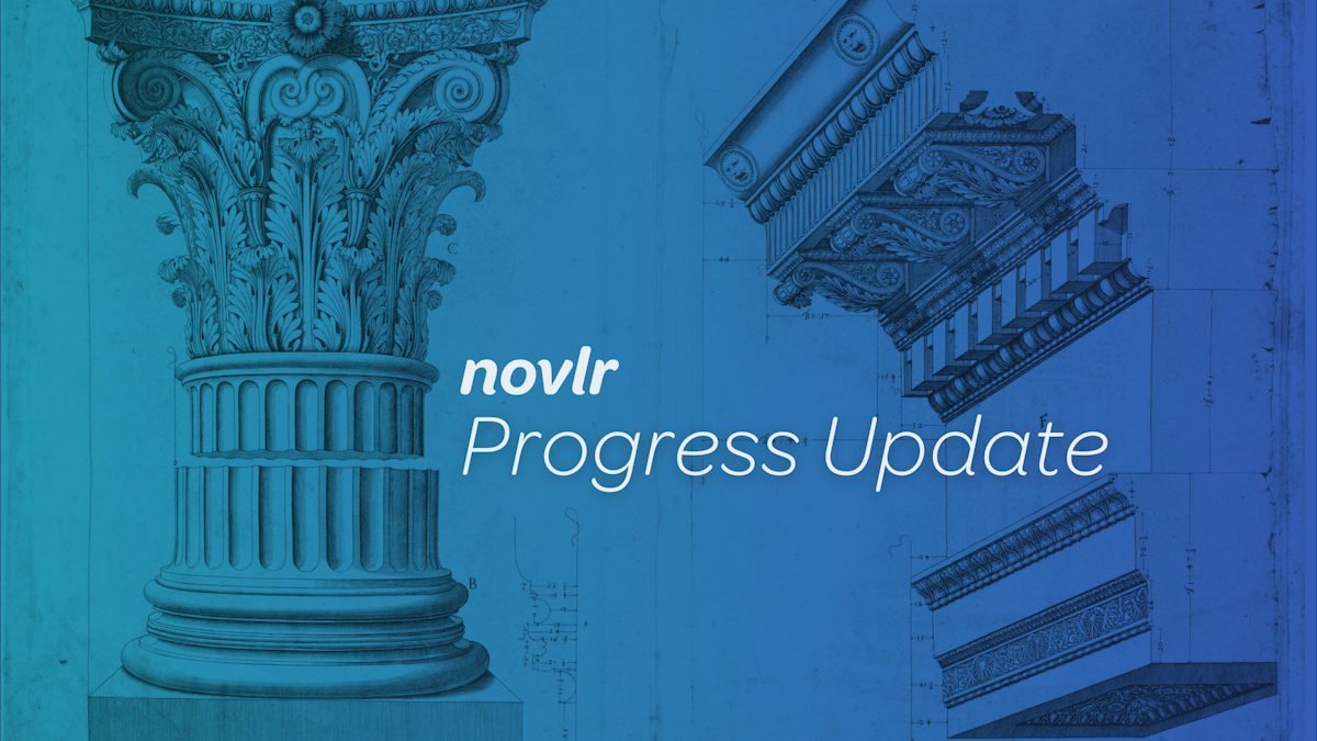 Novlr progress update